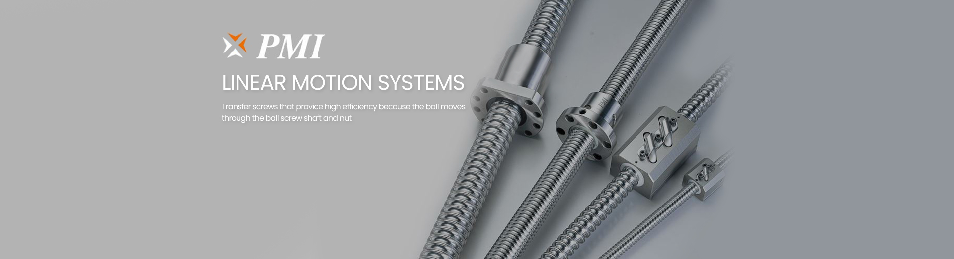 PMI - Linear Motion Systems
